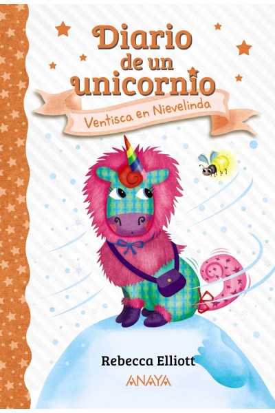 DIARIO DE UN UNICORNIO 6. VENTISCA EN NIEVELINDA