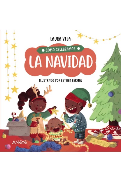 CÓMO CELEBRAMOS LA NAVIDAD