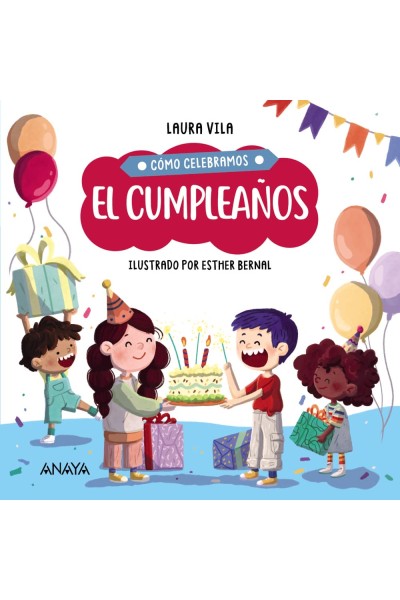 CÓMO CELEBRAMOS EL CUMPLEAÑOS