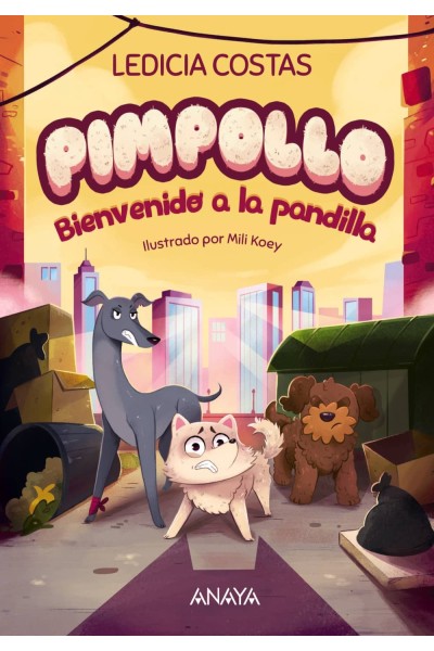 PIMPOLLO 2: BIENVENIDO A LA PANDILLA
