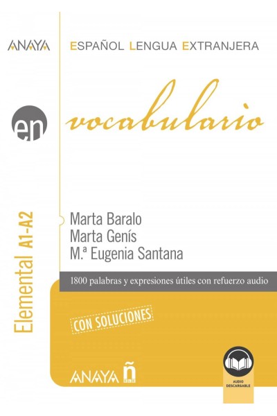 VOCABULARIO. NIVEL ELEMENTAL A1-A2 (EDICIÓN 2023)