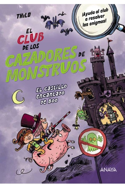 EL CLUB DE LOS CAZADORES DE MONSTRUOS: EL CASTILLO ENCANTADO DE BOO