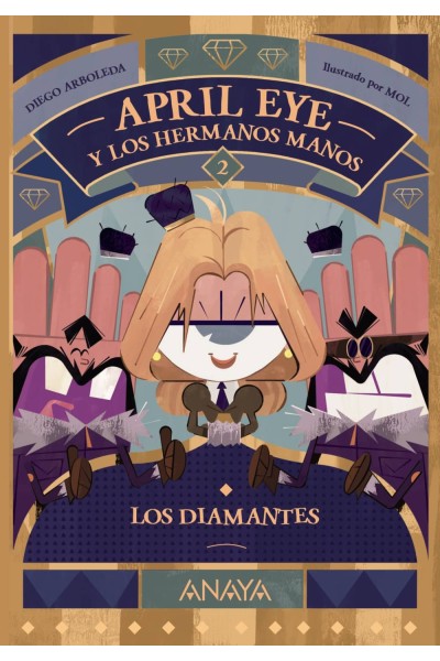 APRIL EYE Y LOS HERMANOS MANOS 2. LOS DIAMANTES