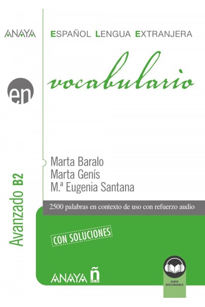 VOCABULARIO. NIVEL AVANZADO B2 (ED. 2023)