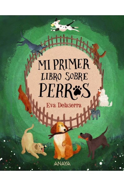 MI PRIMER LIBRO SOBRE PERROS