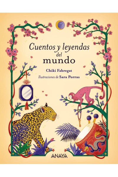 CUENTOS Y LEYENDAS DEL MUNDO