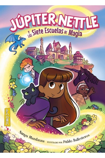 JÚPITER NETTLE Y LAS SIETE ESCUELAS DE MAGIA