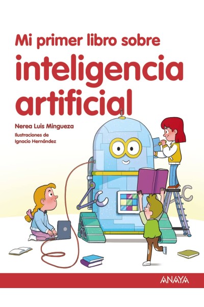 MI PRIMER LIBRO SOBRE INTELIGENCIA ARTIFICIAL