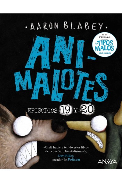 ANIMALOTES 19 Y 20: LA SERPIENTE Y LA BESTIA / UNA COSA MÁS