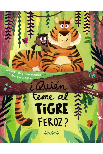¿QUIÉN TEME AL TIGRE FEROZ?