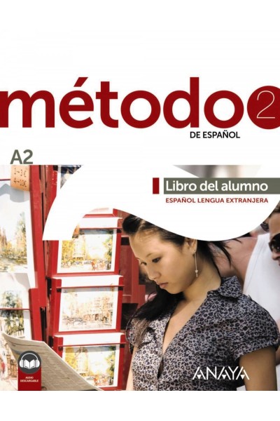 MÉTODO 2 DE ESPAÑOL (A2). LIBRO DEL ALUMNO