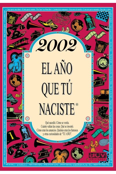 2002 AÑO QUE TU NACISTE