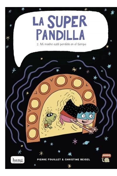 SUPERPANDILLA, 2 MI MADRE ESTA