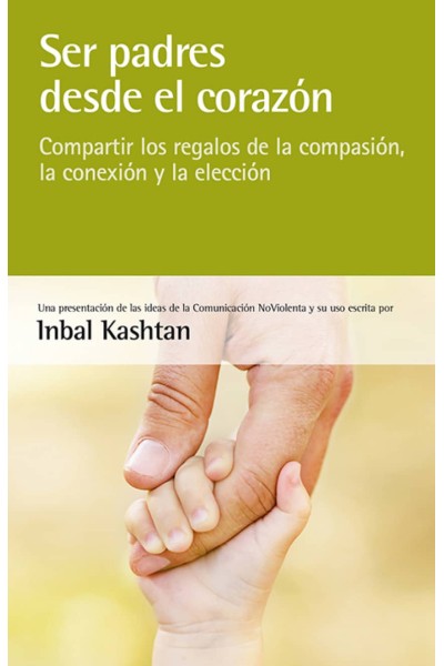 SER PADRES DESDE EL CORAZÓN