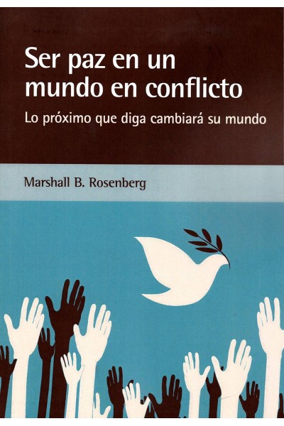 SER PAZ EN UN MUNDO EN CONFLICTO