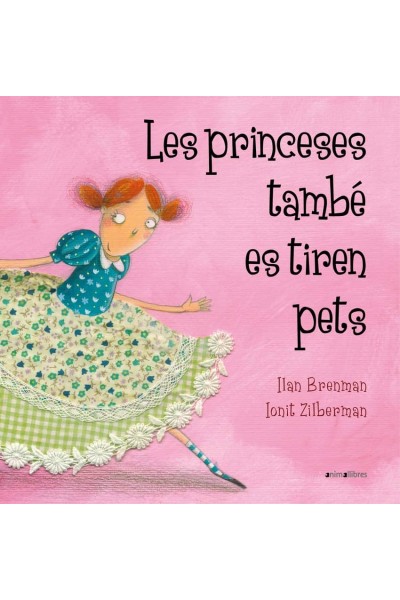 LES PRINCESES TAMBÉ ES TIREN PETS