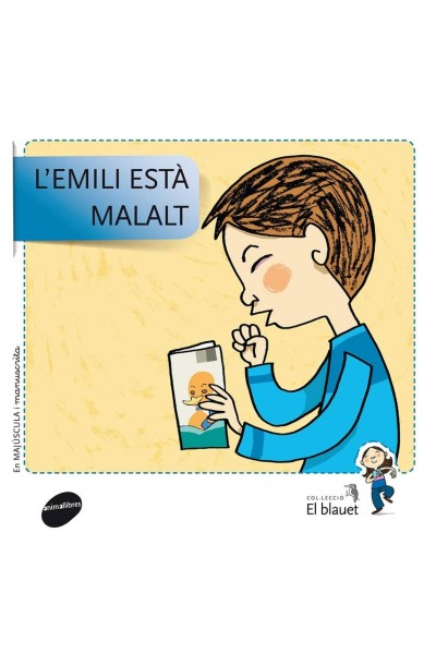 L' EMILI ESTA MALALT