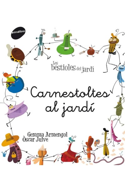 CARNESTOLTES AL JARDÍ