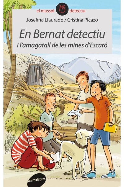 EN BERNAT DETECTIU I L'AMAGATALL DE LES MINES D'ESCAR