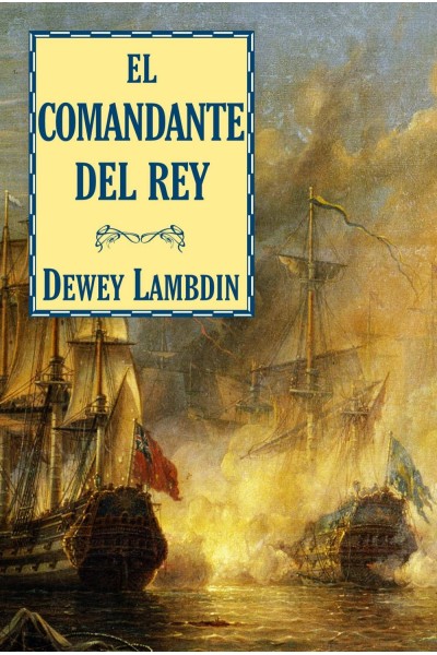 EL COMANDANTE DEL REY