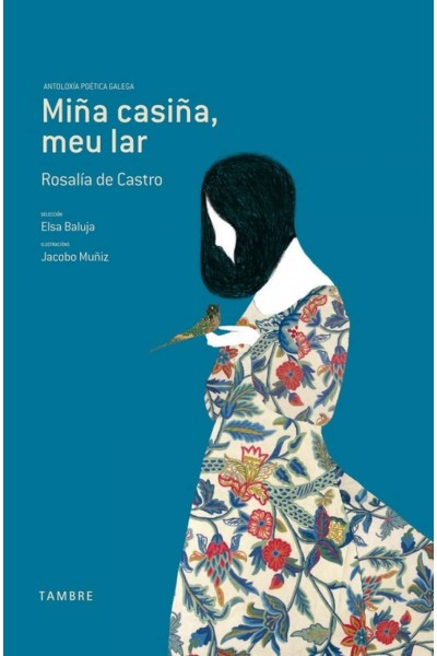 MIÑA CASINA, MEU LAR (ANTOLOXÍA POÉTICA GALEGA)