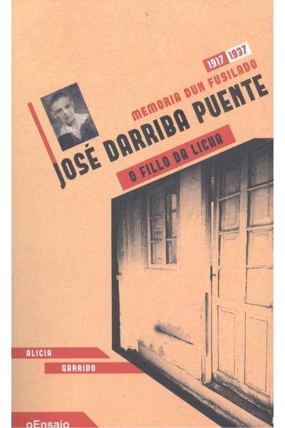 JOSÉ DARRIBA PUENTE, O FILLO DA LICHA