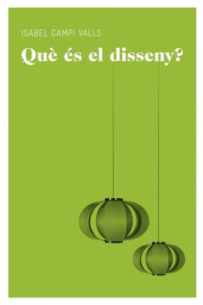 QUÈ ÉS EL DISSENY?