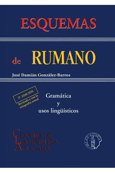 ESQUEMAS DE RUMANO:GRAMÁTICA Y USOS LINGÜÍSTICOS