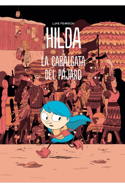 HILDA Y LA CABALGATA DEL PÁJARO