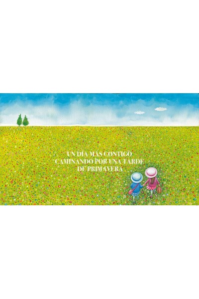 UN DÍA MAS CONTIGO CAMINANDO POR UNA TARDE DE PRIMAVERA