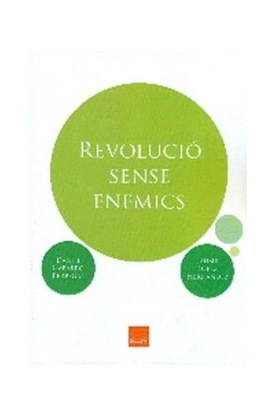 REVOLUCIÓ SENSE ENEMICS