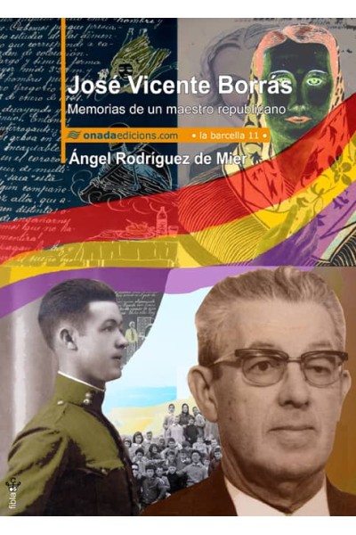 JOSÉ VICENTE BORRÁS. MEMORIAS DE UN MAESTRO REPUBLICANO