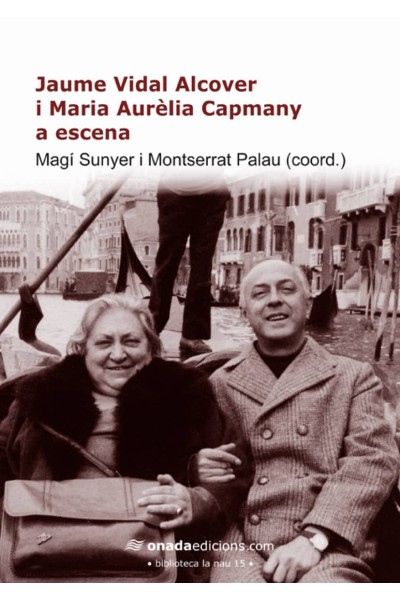 JAUME ALCOVER I MARIA AURELIA CAMPANY A ESCENA