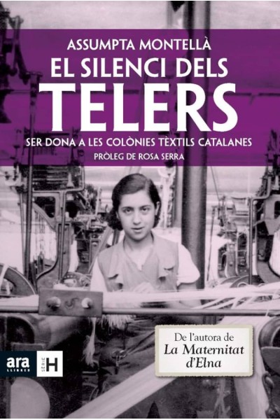 SILENCI DELS TELERS.SER DONA COLONIES TEXTILS