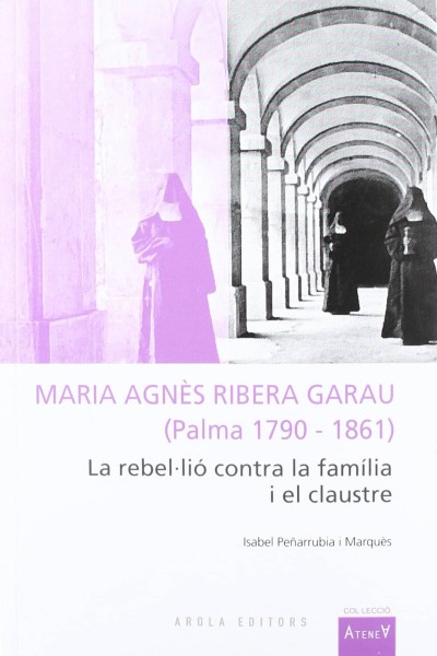 MARIA AGNÈS RIBERA GARAU (PALMA 1790-1861)