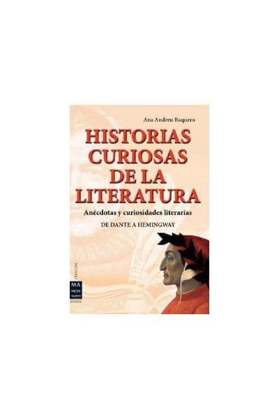 HISTORIAS CURIOSAS DE LA LITERATURA