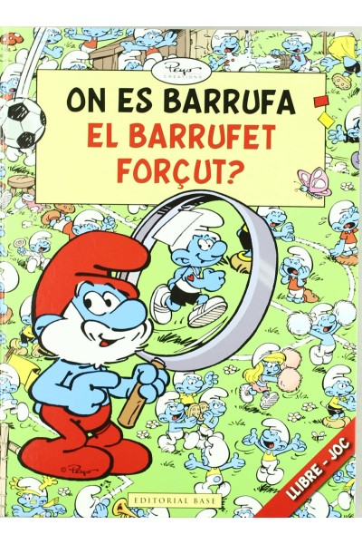 ON ES BARRUFA EL BARRUFET FORÇUT?