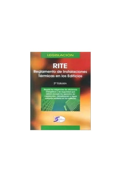 REGLAMENTO INSTALACIONES TÉRMICAS EDIFICIOS.(RITE).(3ªED)