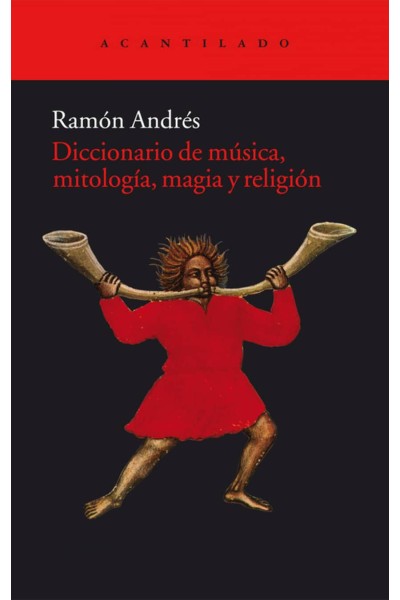 DICCIONARIO DE MÚSICA, MITOLOGÍA, MAGIA Y RELICIÓN