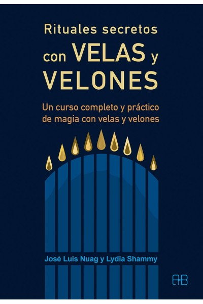 RITUALES SECRETOS CON VELAS Y VELONES