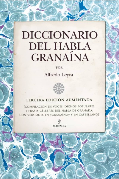 DICCIONARIO DEL HABLA GRANAÍNA