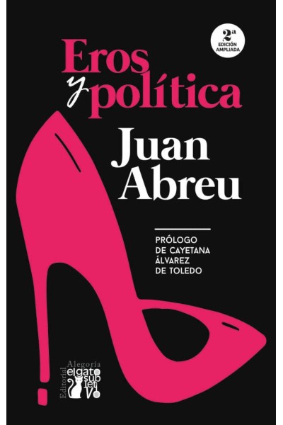 EROS Y POLITICA (EDICION AMPLIADA 2023)