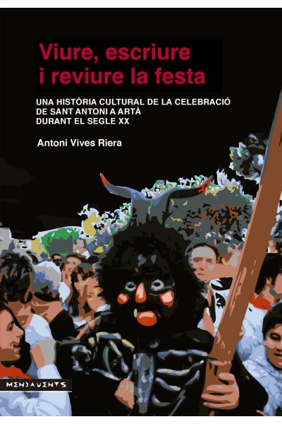VIURE, ESCRIURE I REVIURE LA FESTA