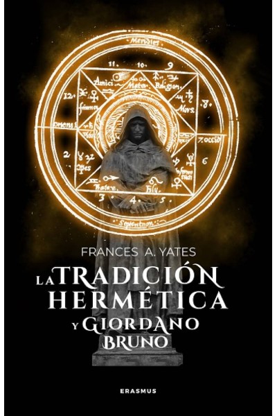 TRADICIÓN HERMÉTICA Y GIORDANO BRUNO, LA