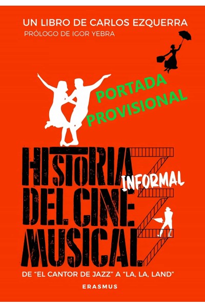 HISTORIA INFORMAL DEL CINE MUSICAL