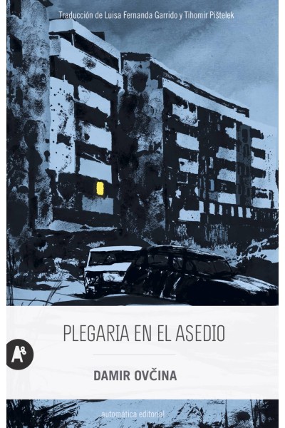 PLEGARIA EN EL ASEDIO