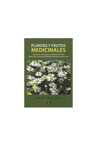 PLANTAS Y FRUTOS MEDICINALES