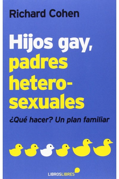HIJOS GAY, PADRES HETEROSEXUALES