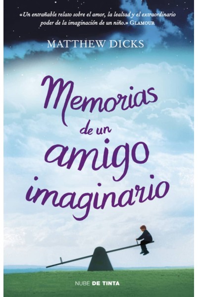 MEMORIAS DE UN AMIGO IMAGINARIO