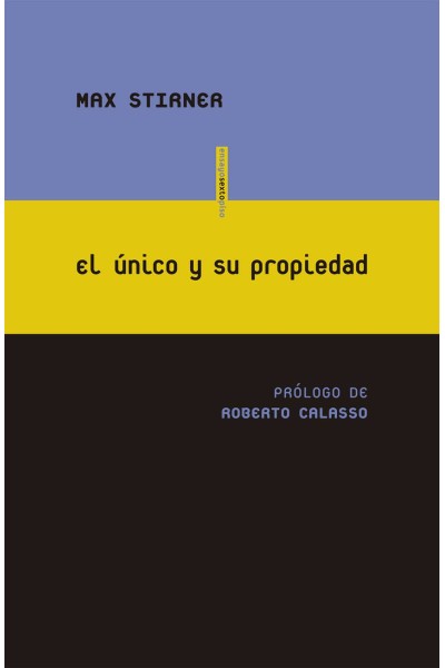 EL ÚNICO Y SU PROPIEDAD